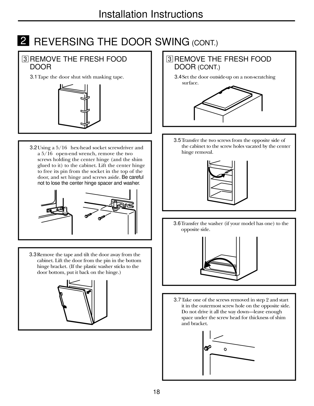 GE 16, 17, 18 operating instructions Remove the Fresh Food Door 