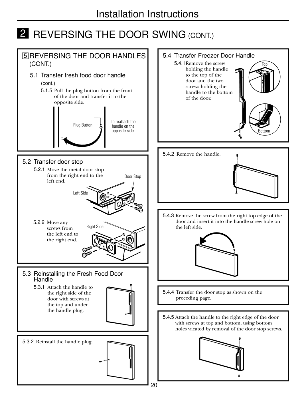 GE 16, 17, 18 Transfer Freezer Door Handle, Transfer door stop, Reinstalling the Fresh Food Door Handle 