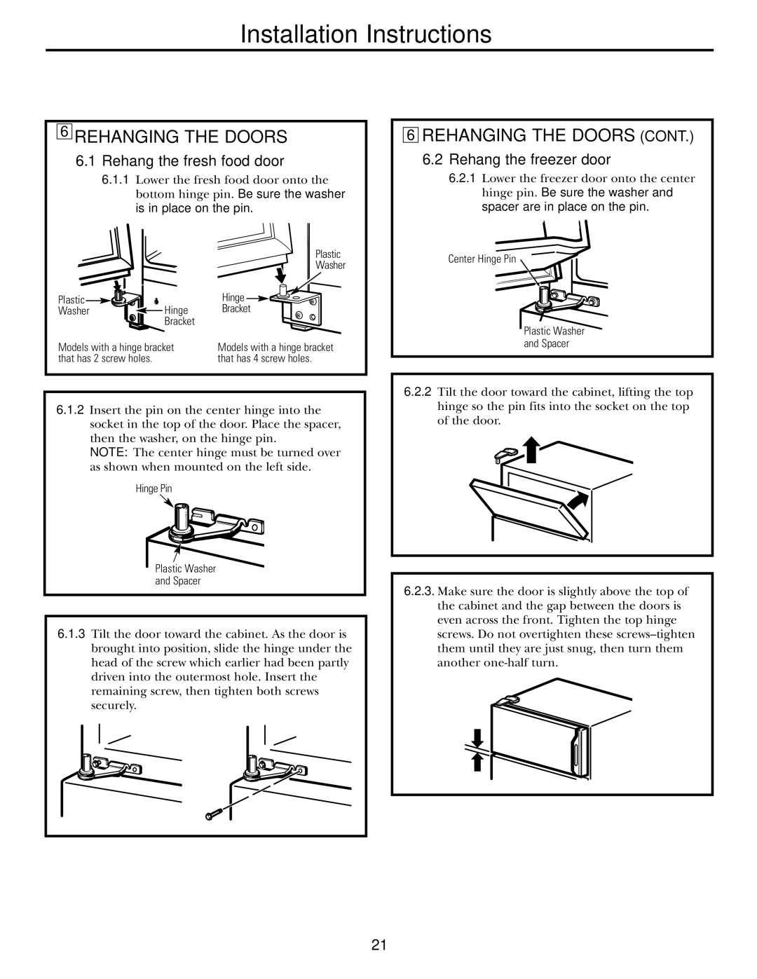 GE 16, 17, 18 operating instructions Rehanging the Doors, Rehang the fresh food door, Rehang the freezer door 