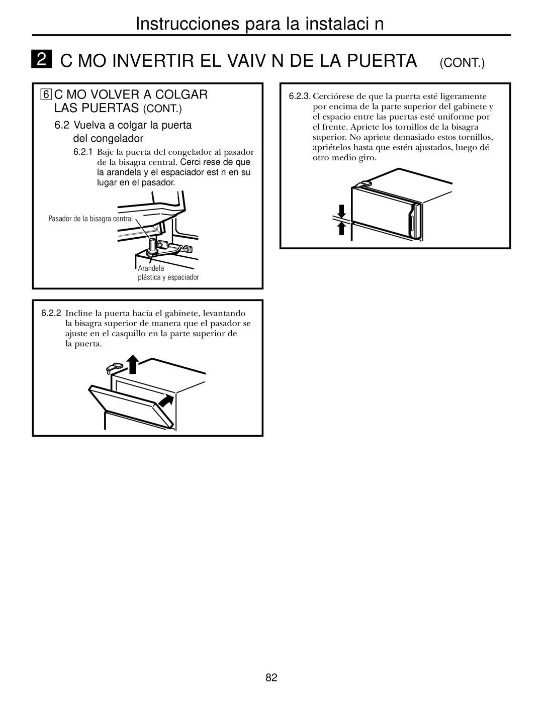 GE 16, 17, 18 operating instructions Cómo Volver a Colgar LAS Puertas, Vuelva a colgar la puerta del congelador 