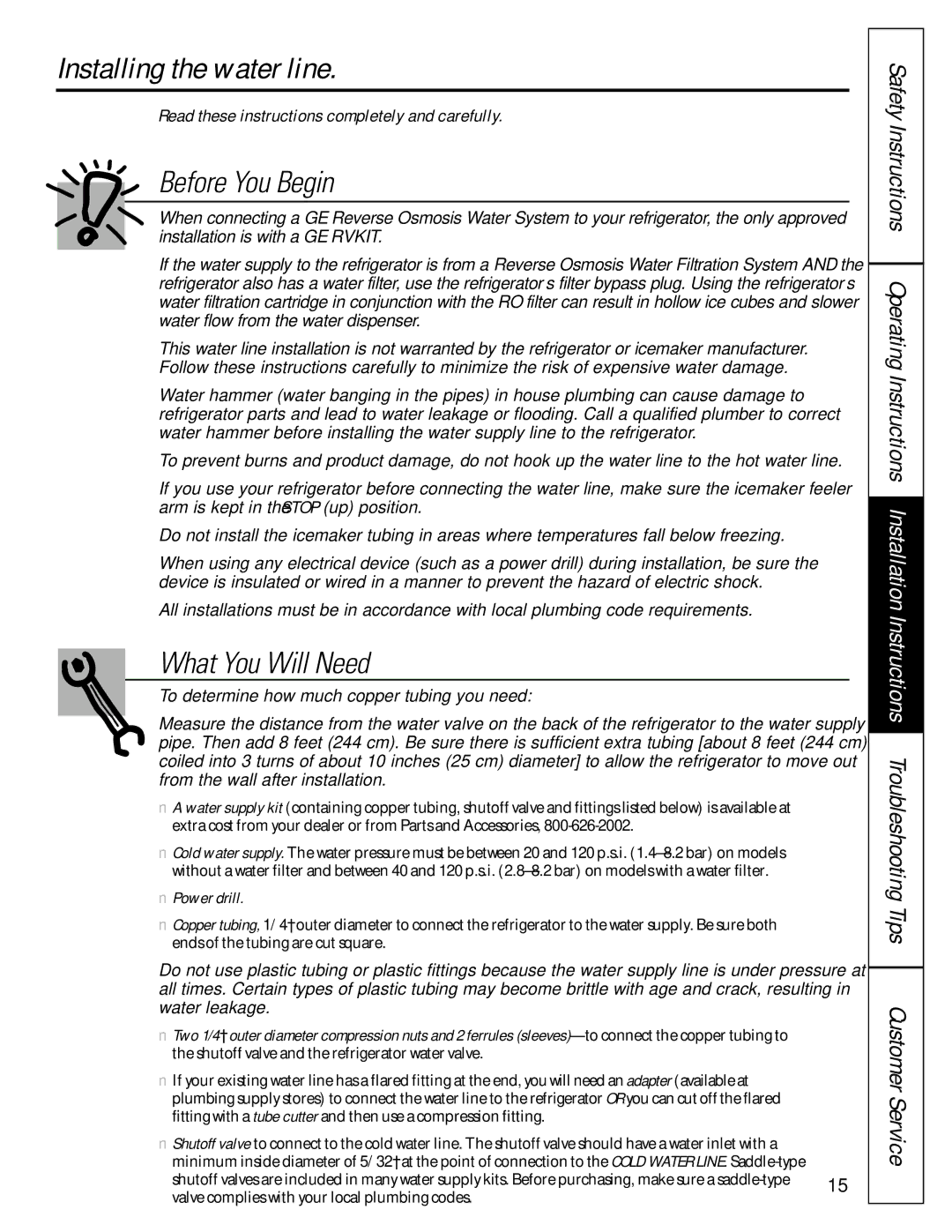 GE 16207744P008 owner manual Installing the water line, Before You Begin, What You Will Need, Power drill 