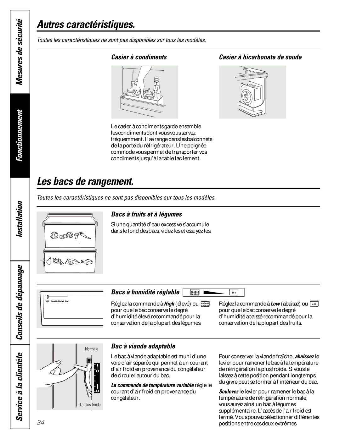 GE 16207744P008 owner manual Autres caractéristiques, Les bacs de rangement, Installation Conseils de dépannage 