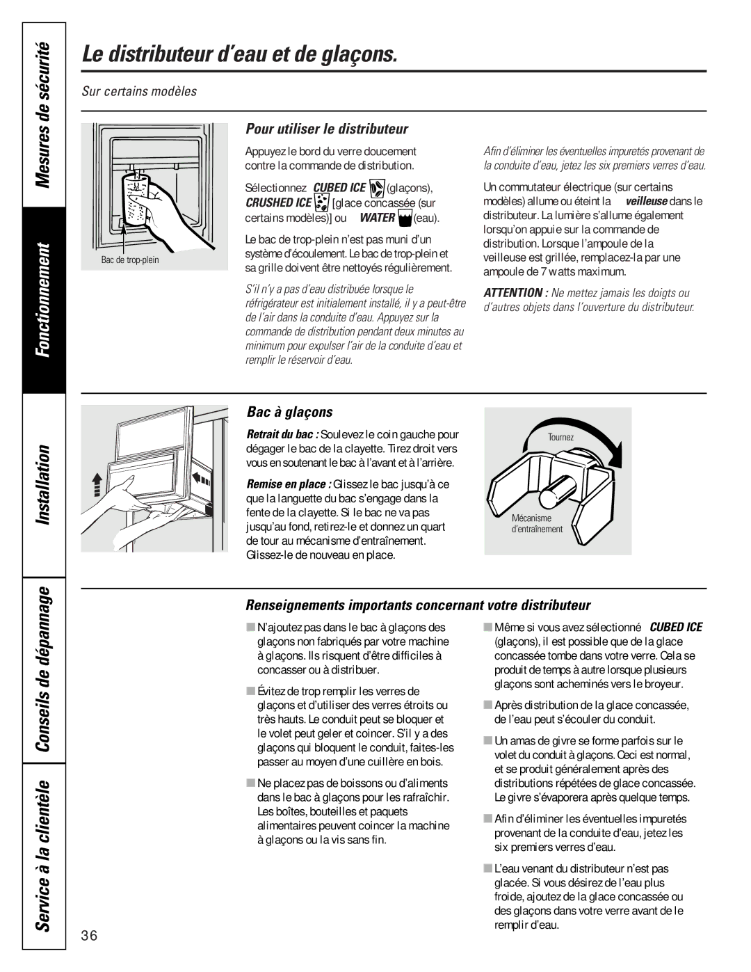 GE 16207744P008 Le distributeur d’eau et de glaçons, Service à la clientèle Conseils de dépannage, Bac à glaçons 