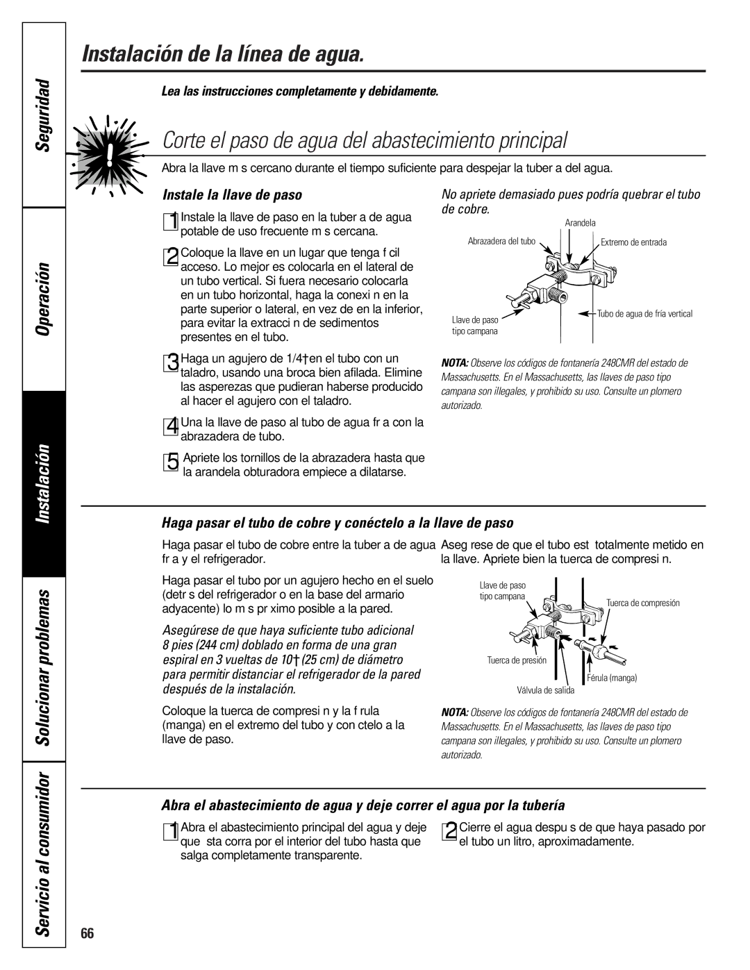 GE 16207744P008 owner manual Corte el paso de agua del abastecimiento principal, Instale la llave de paso 