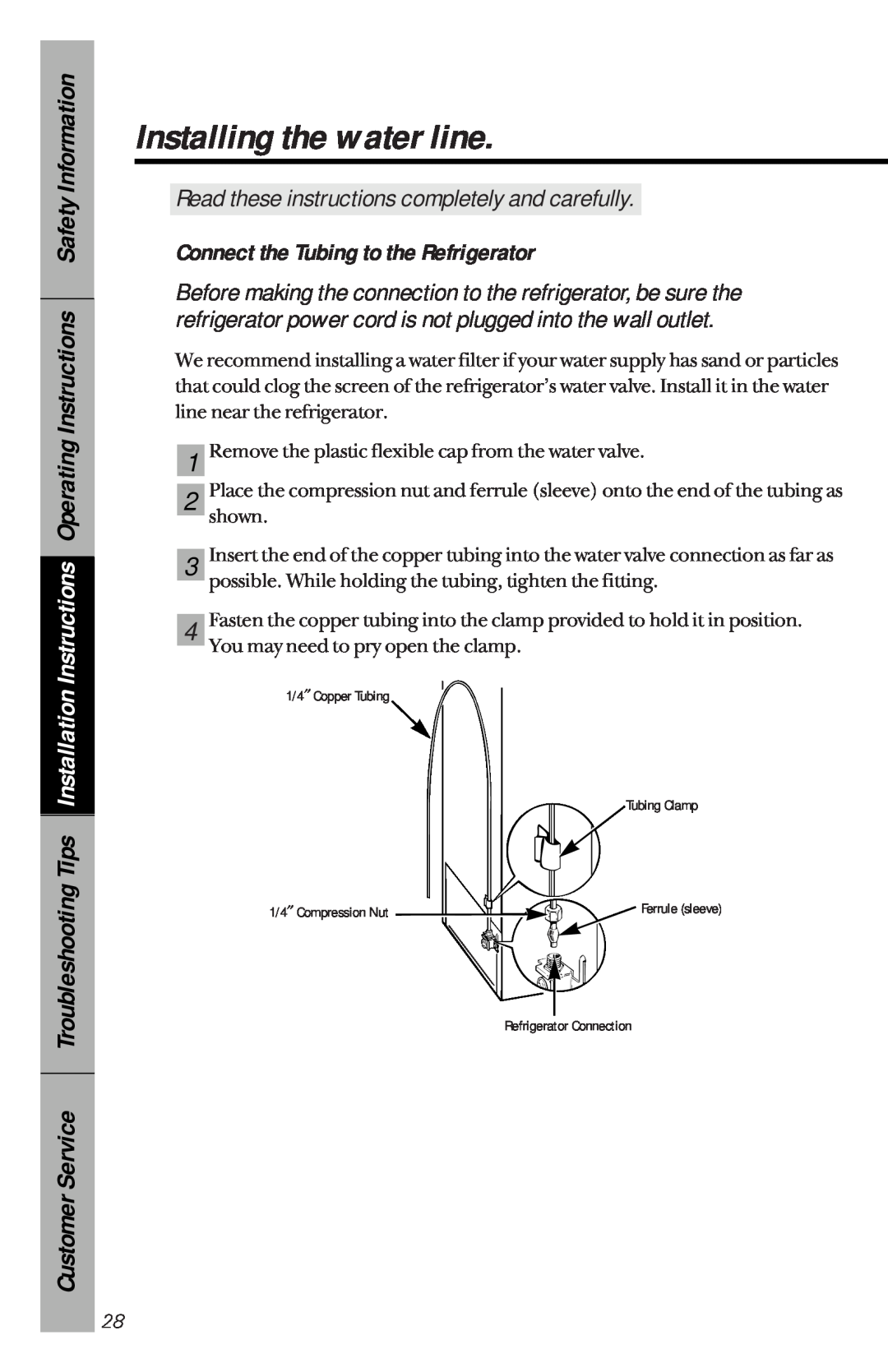 GE 162D3941P005 owner manual Connect the Tubing to the Refrigerator, Installing the water line 