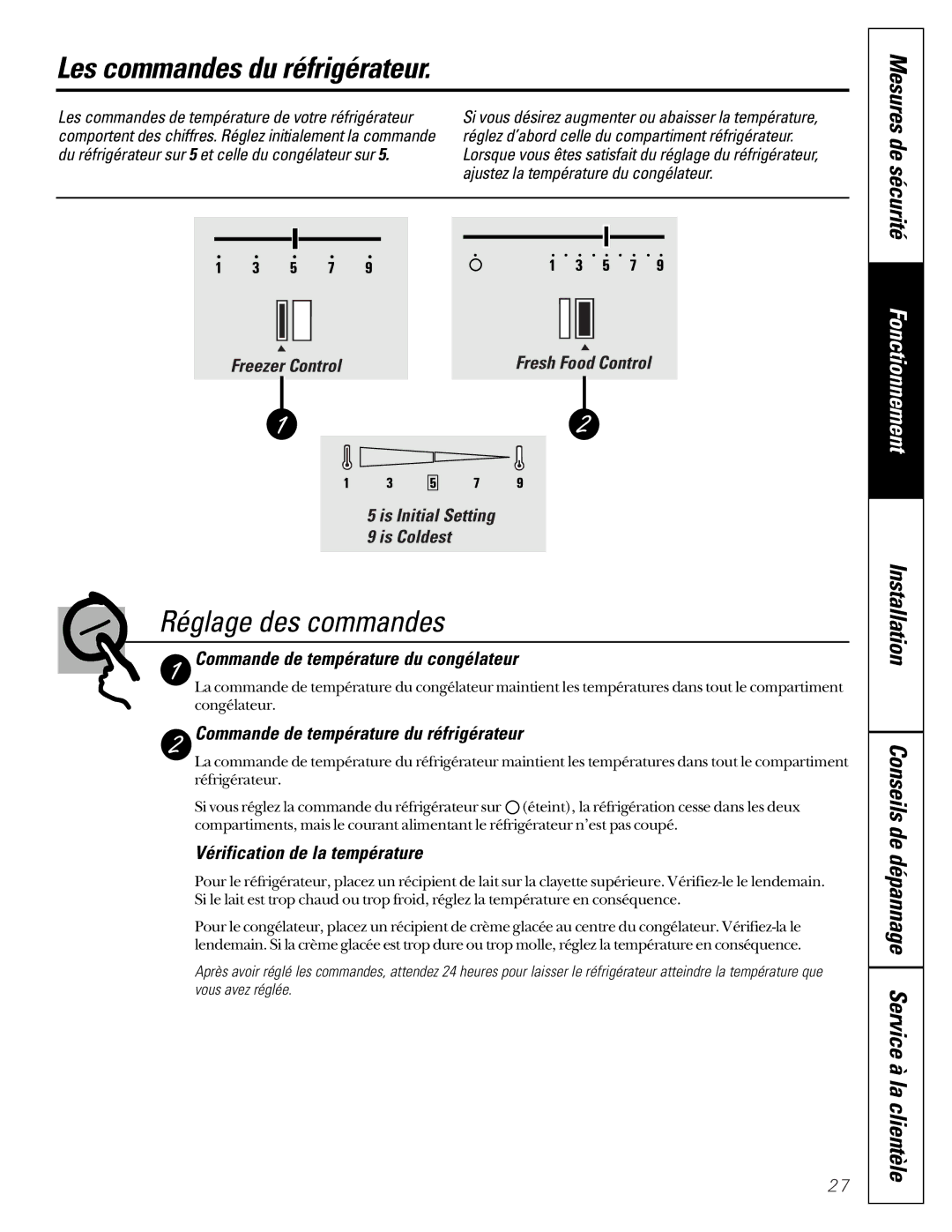 GE 162D6733P007 owner manual Les commandes du réfrigérateur, Réglage des commandes, Mesures de sécurité 