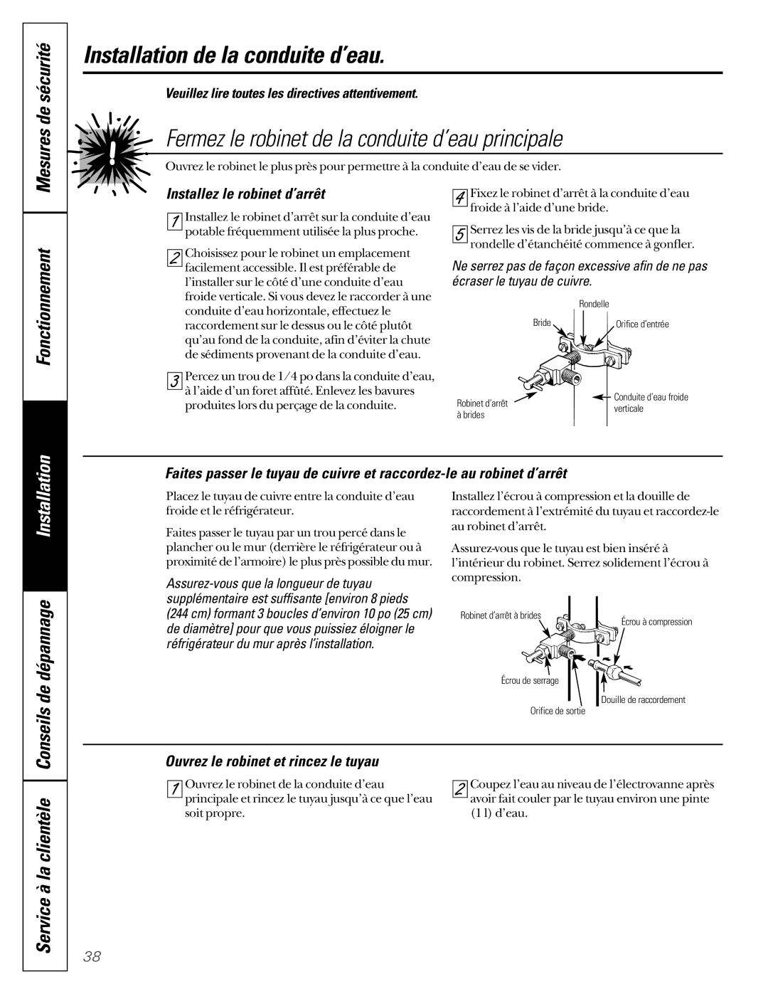 GE 162D6733P007 owner manual Service à la clientèle, Installez le robinet d’arrêt, Ouvrez le robinet et rincez le tuyau 