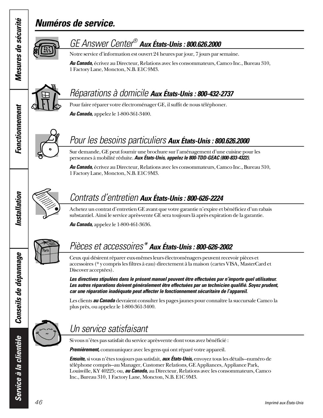 GE 162D6733P007 owner manual Numéros de service, Pour les besoins particuliers Aux États-Unis, Un service satisfaisant 