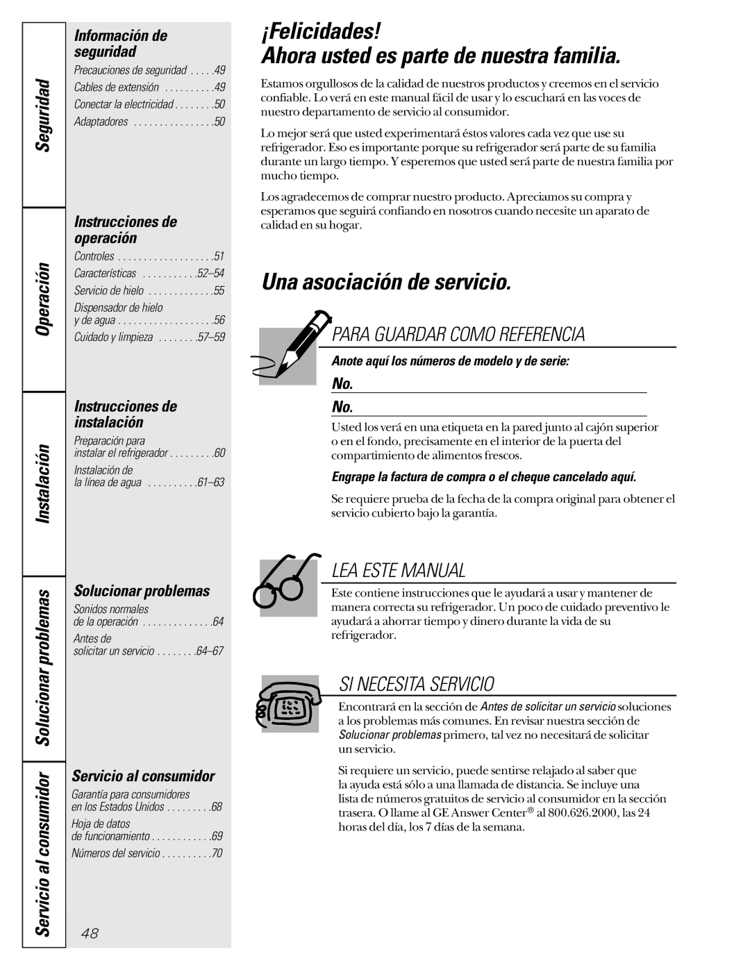 GE 162D6733P007 owner manual ¡Felicidades Ahora usted es parte de nuestra familia, Una asociación de servicio 