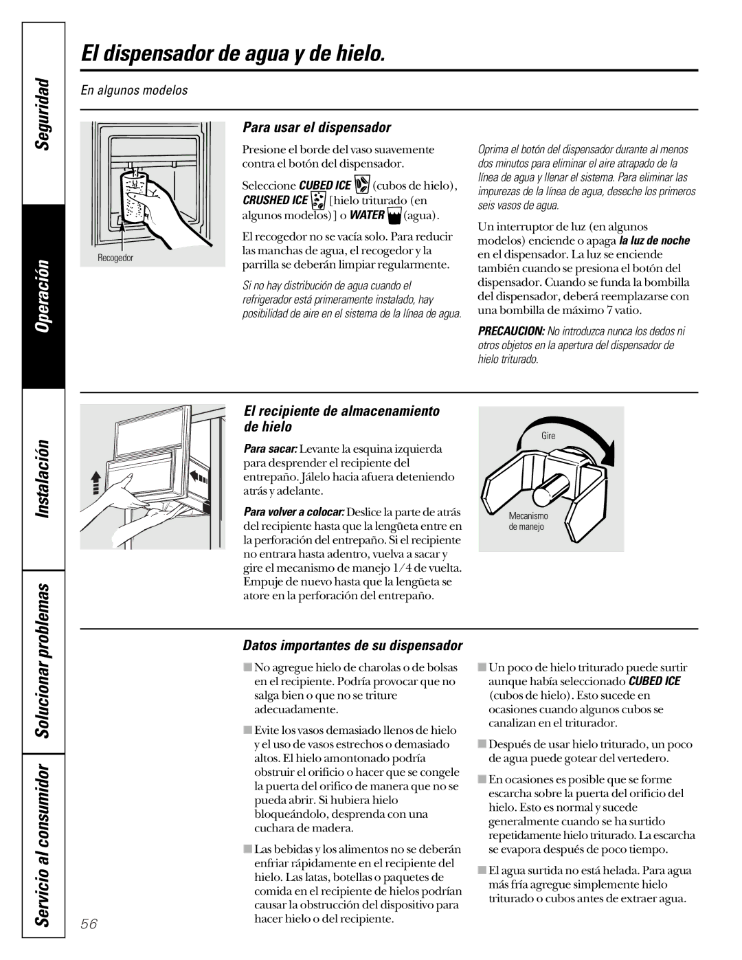 GE 162D6733P007 owner manual El dispensador de agua y de hielo, Servicio al consumidor Solucionar, Para usar el dispensador 