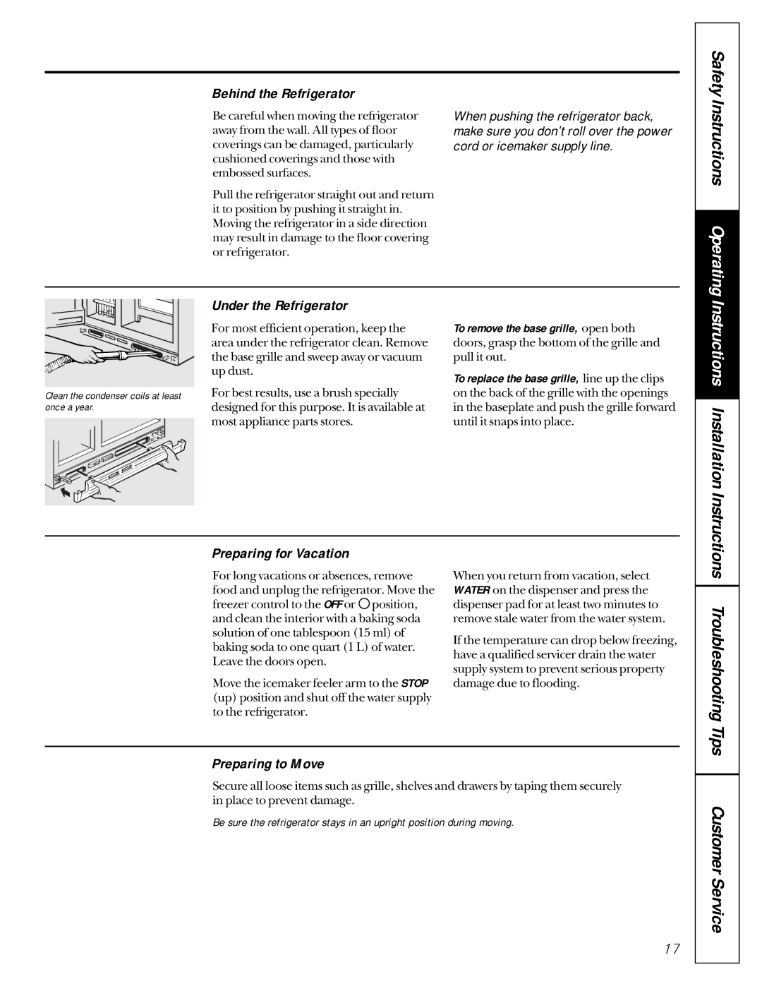 GE 162D9617P005 owner manual Behind the Refrigerator, Under the Refrigerator, Preparing for Vacation 