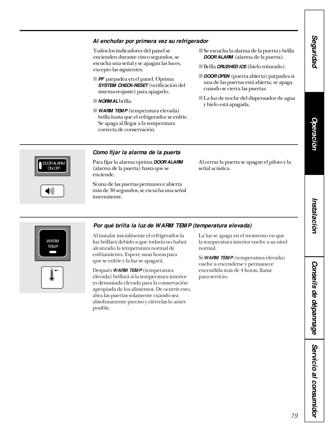 GE 162D9617P005 owner manual Al enchufar por primera vez su refrigerador, Cómo fijar la alarma de la puerta, Normal brilla 