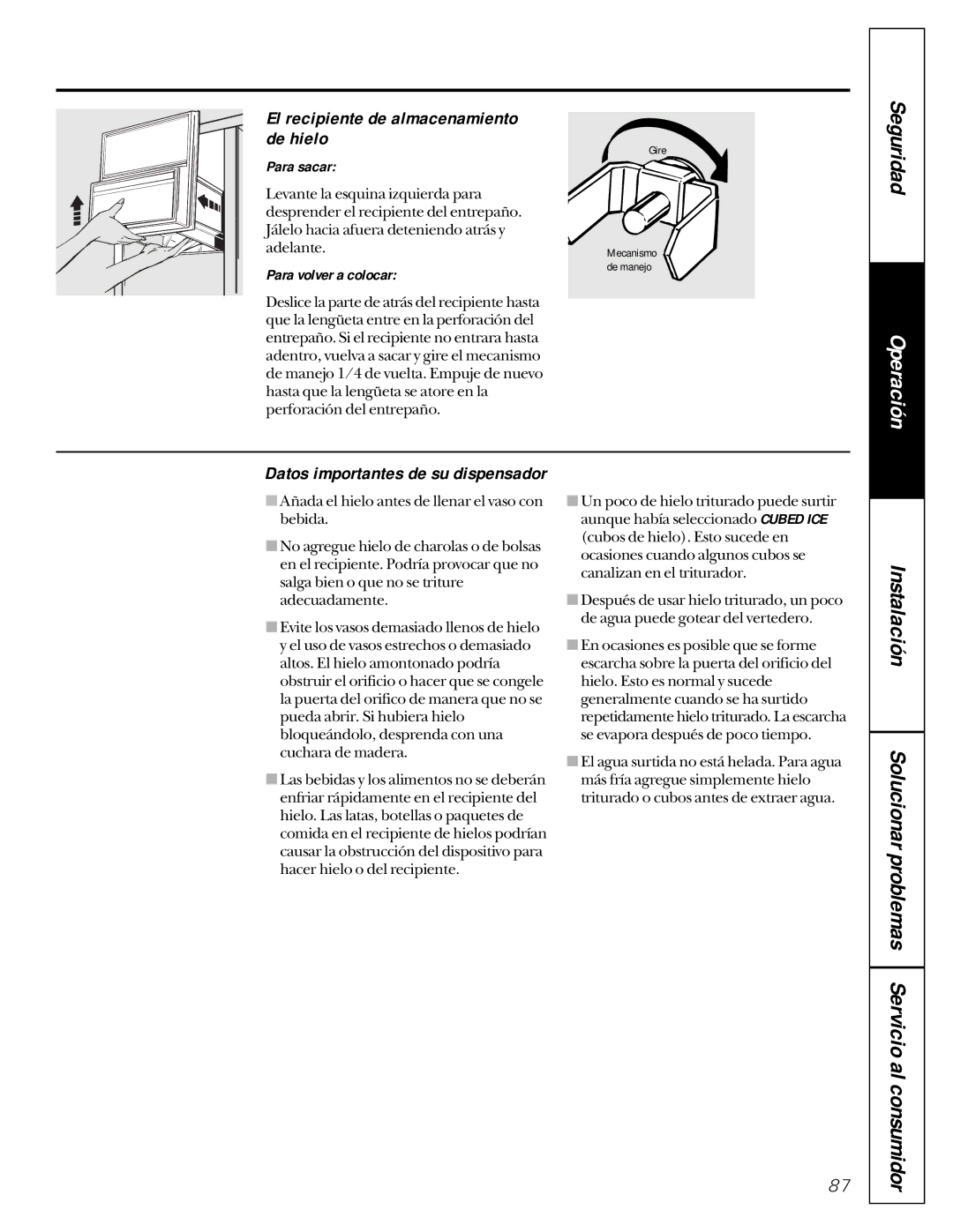 GE 162D9617P005 owner manual El recipiente de almacenamiento de hielo, Datos importantes de su dispensador, Para sacar 