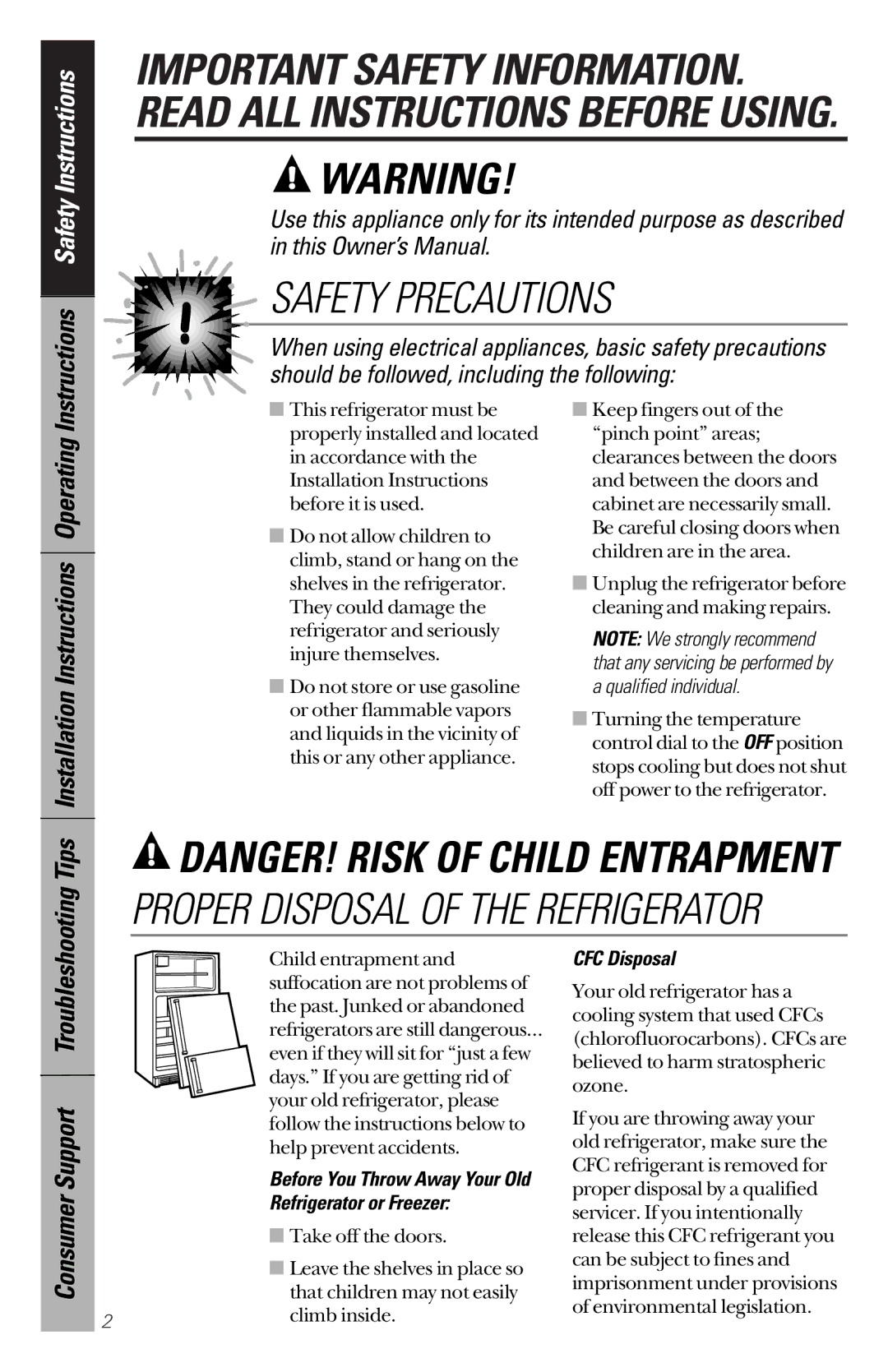 GE 162D9639P003 owner manual Installation Instructions Operating, Consumer Support Troubleshooting, Refrigerator or Freezer 