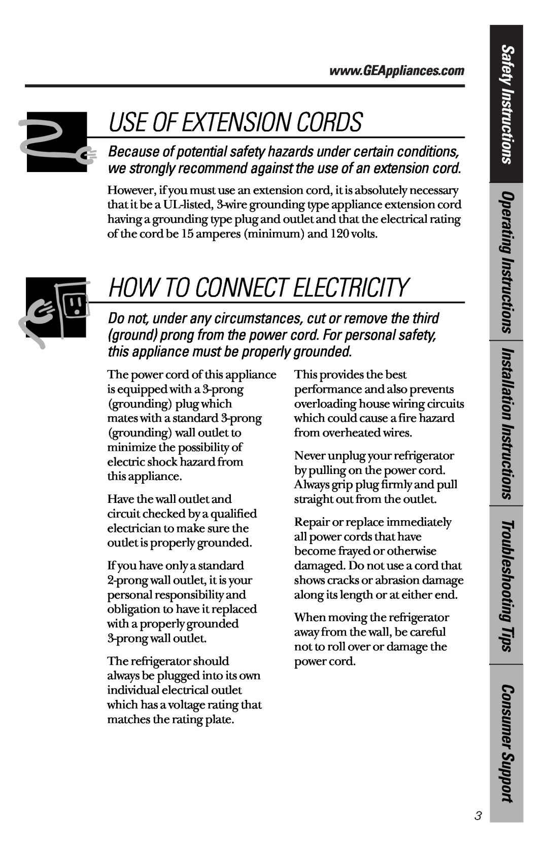 GE 162D9639P003 owner manual Use Of Extension Cords, Safety Instructions Operating Instructions, How To Connect Electricity 