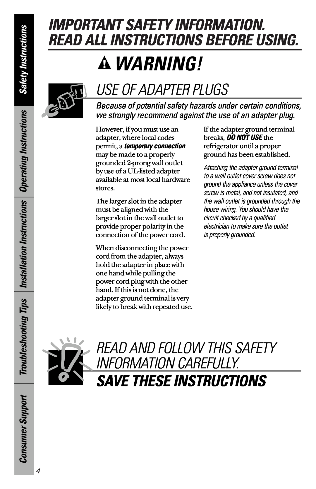 GE 162D9639P003 Use Of Adapter Plugs, Consumer Support Troubleshooting, Save These Instructions, Safety Instructions 