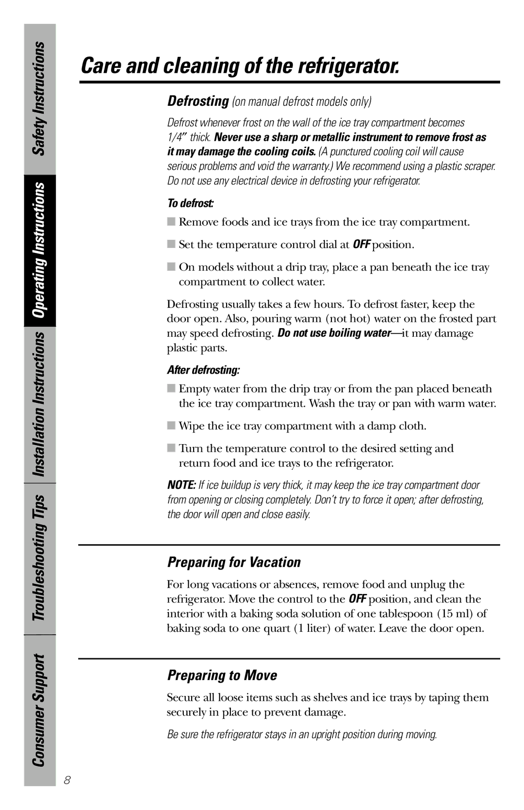 GE 162D9639P009 owner manual Care and cleaning of the refrigerator, Preparing for Vacation, Preparing to Move 