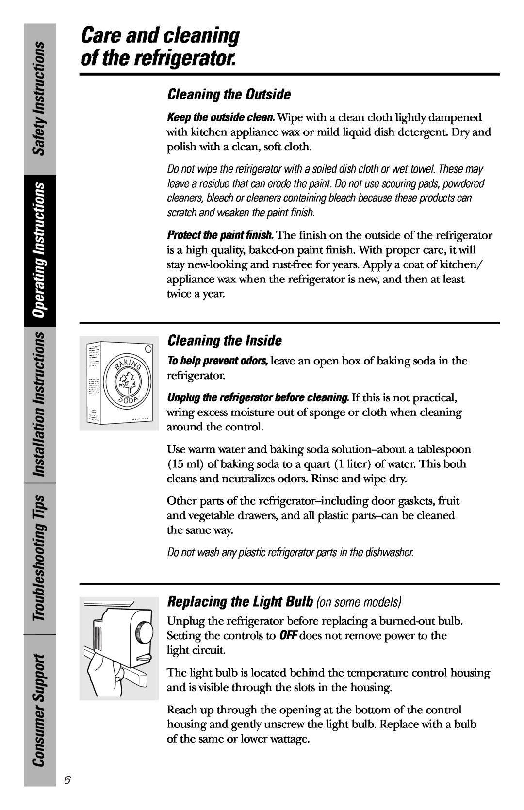 GE 162D9639P009 owner manual Care and cleaning of the refrigerator, Cleaning the Outside, Cleaning the Inside 