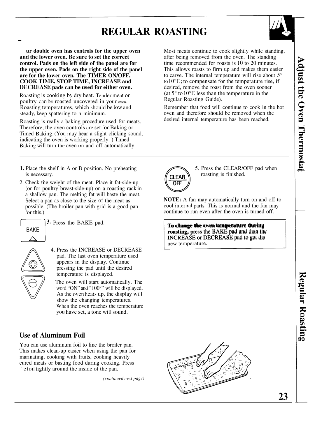 GE 164D2966P126 warranty ~GULAR Roasting, Use of Aluminum Foil, To change the oven temperature during 