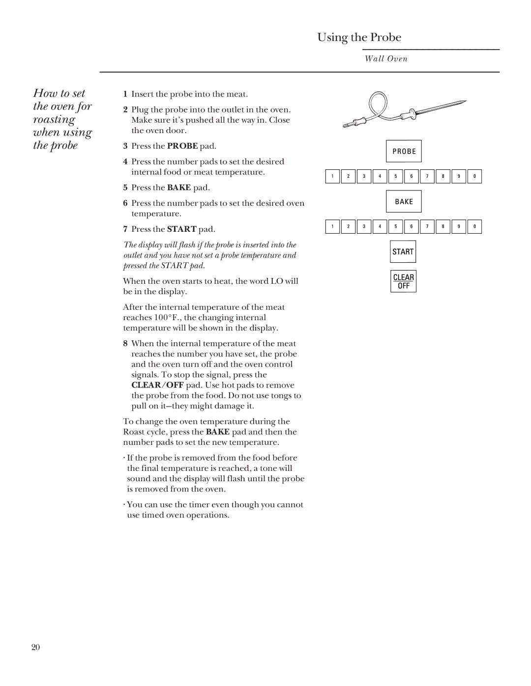 GE 164D3333P095 manual How to set the oven for roasting when using the probe 