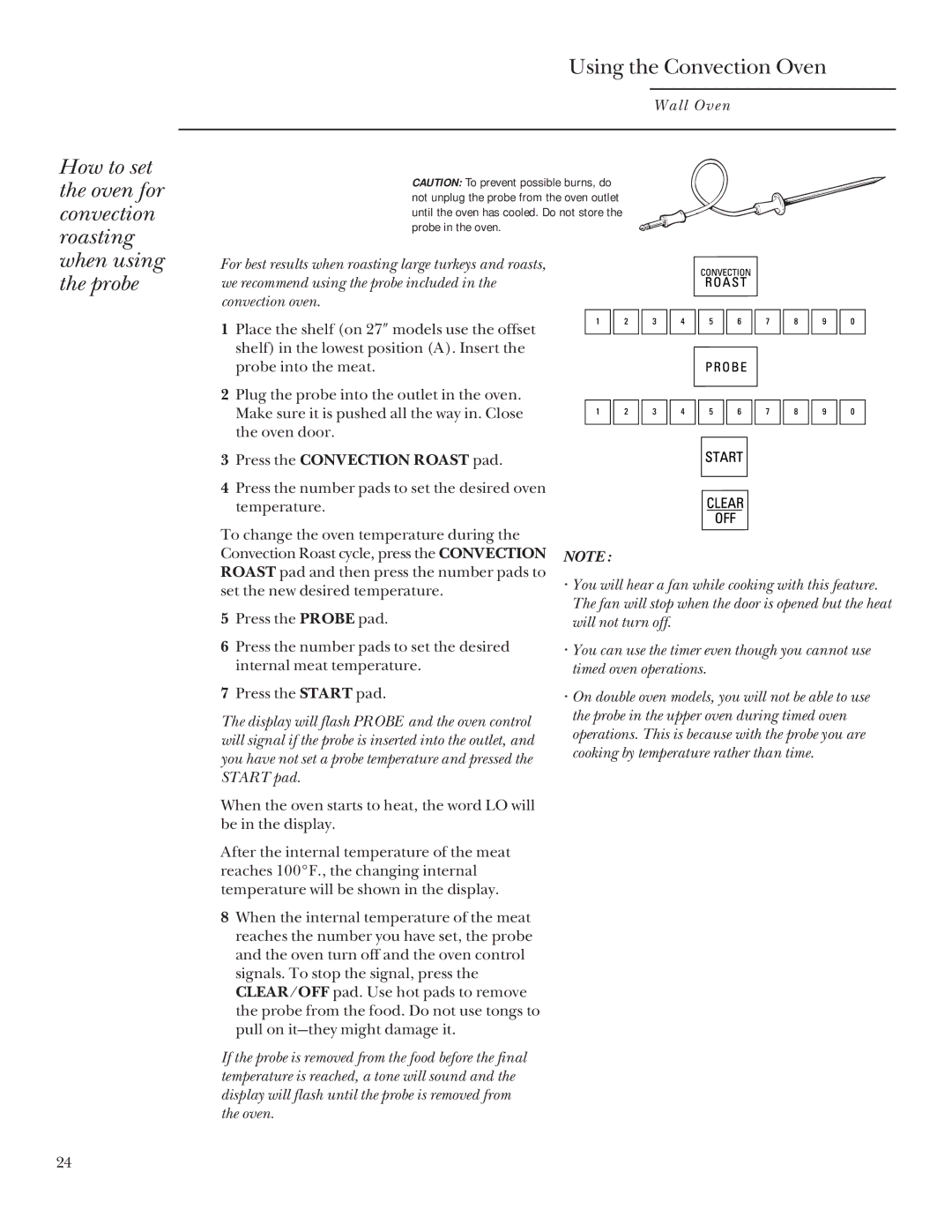 GE 164D3333P095 manual How to set the oven for convection roasting, When using the probe 