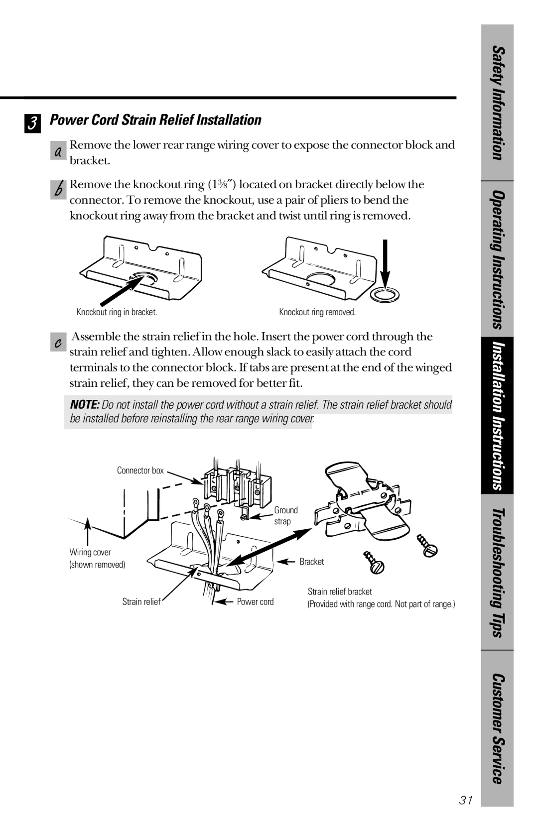 GE 164D3333P172 Power Cord Strain Relief Installation, Be installed before reinstalling the rear range wiring cover 