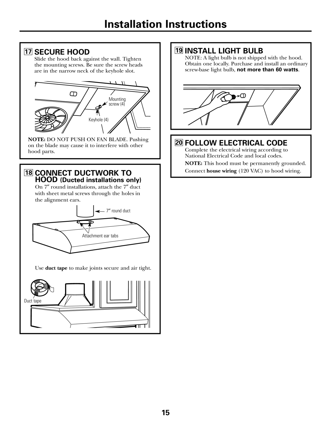 GE 164D4290P393 installation instructions Secure Hood, Install Light Bulb Follow Electrical Code 