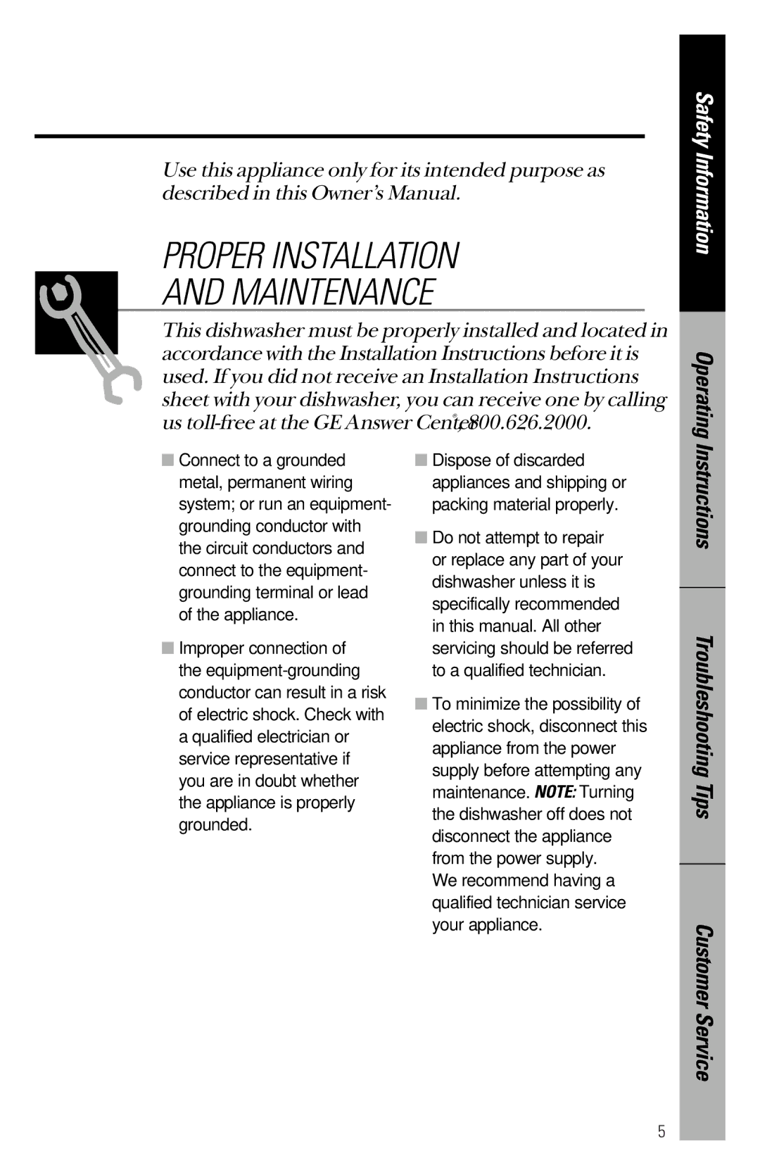 GE 165D4700P227 owner manual Proper Installation Maintenance 