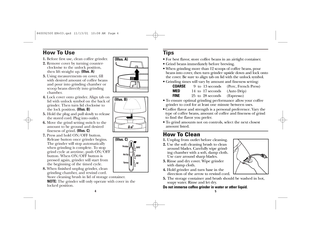 GE 168940 manual How To Use, Tips, How To Clean, Do not immerse coffee grinder in water or other liquid 