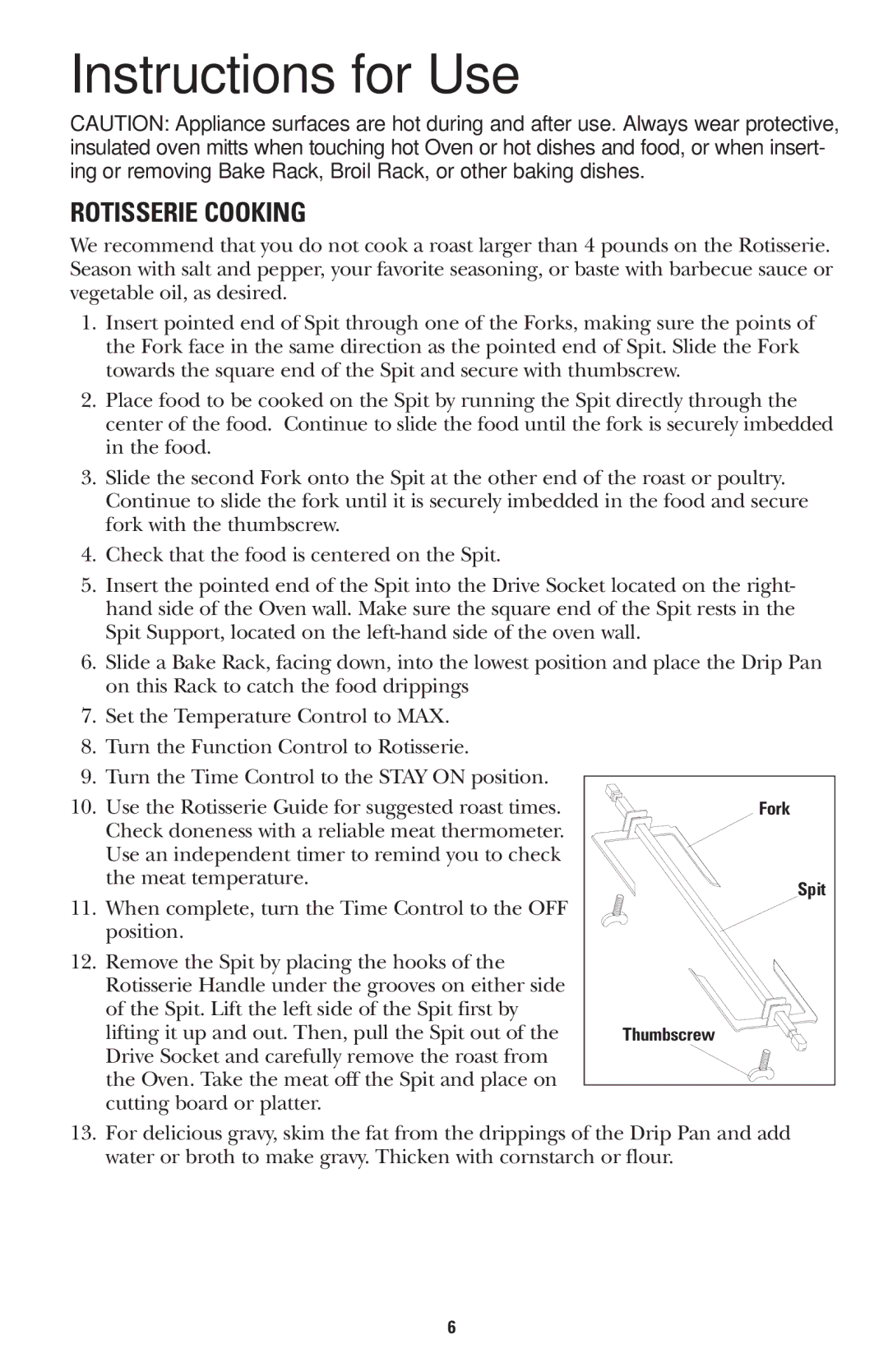 GE 168947 manual Instructions for Use, Rotisserie Cooking 