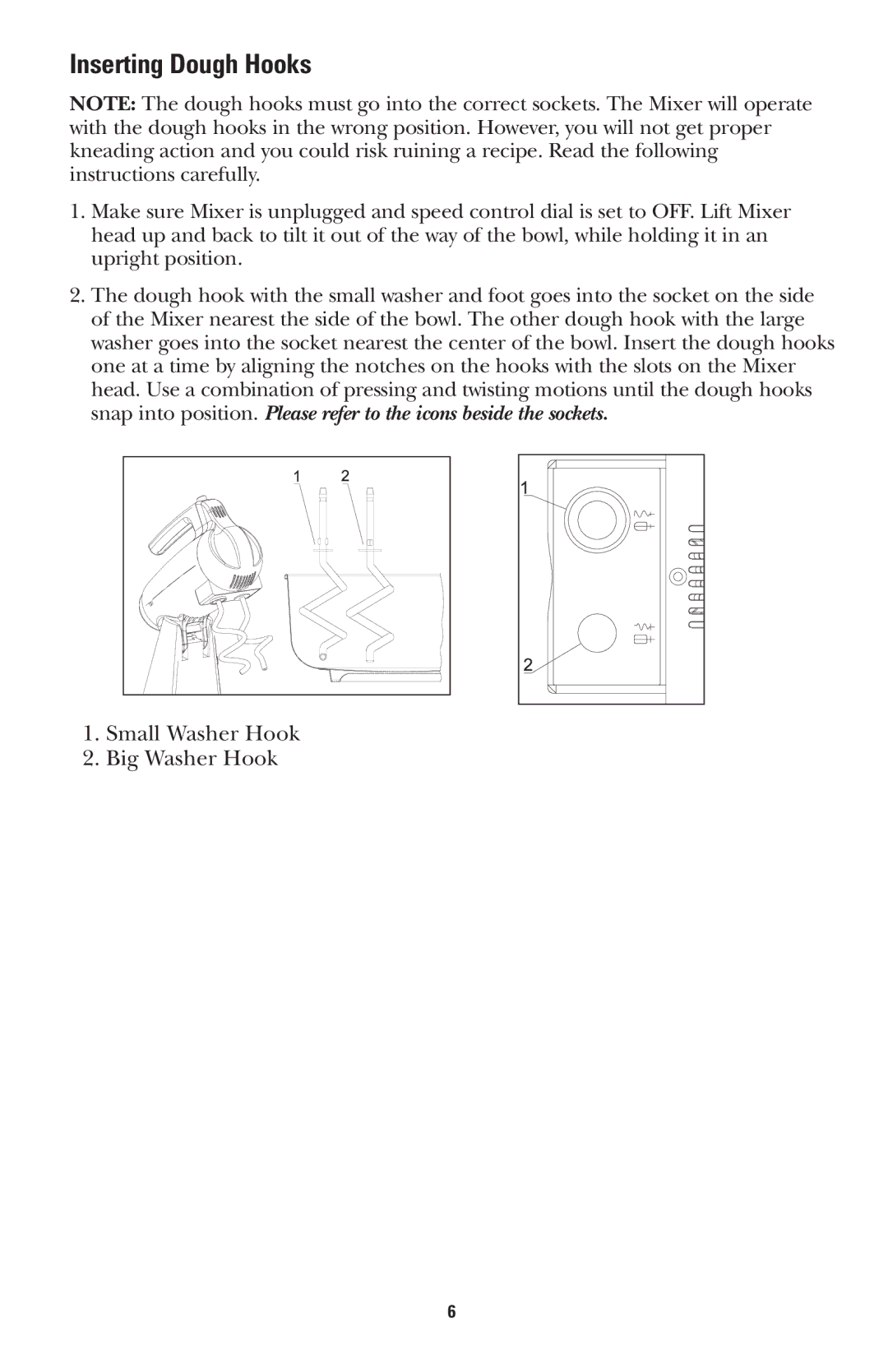 GE 681131689496 manual Inserting Dough Hooks 