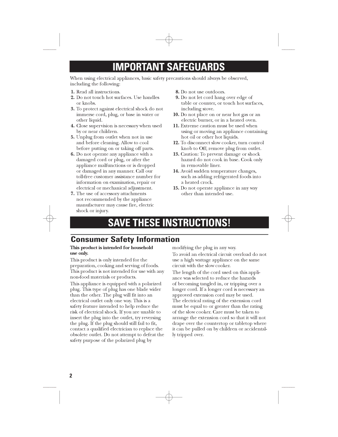 GE 169016 manual Consumer Safety Information, This product is intended for household use only 