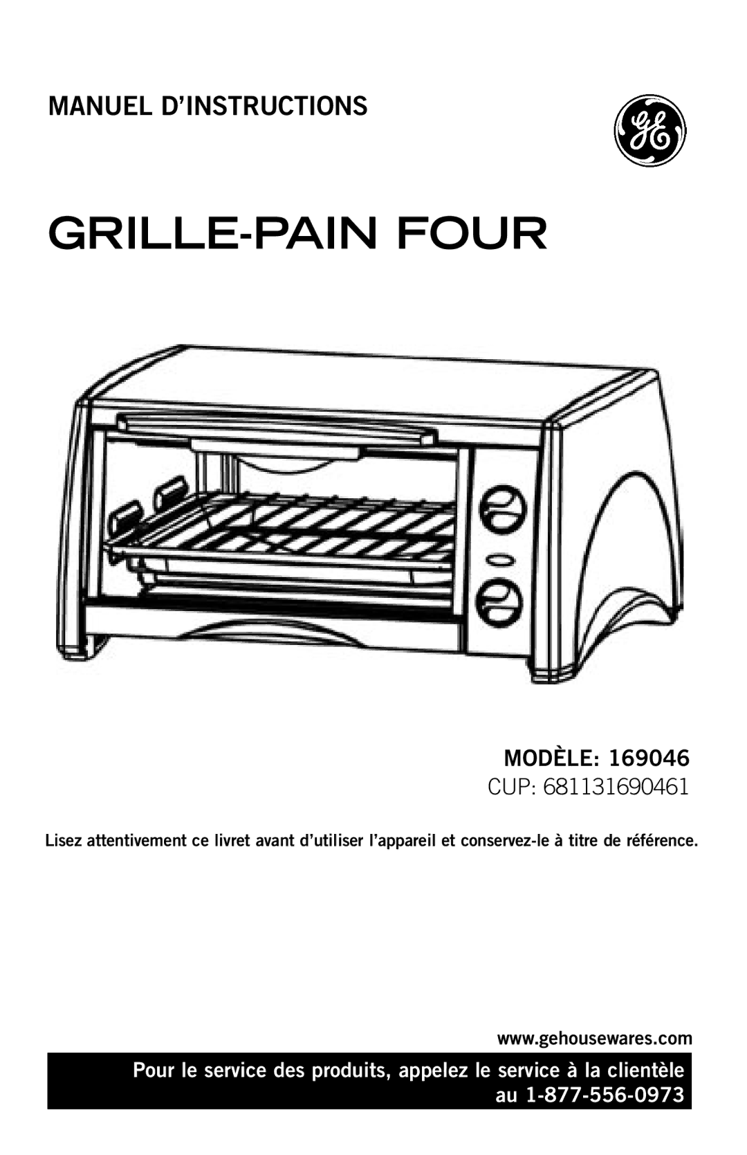 GE 169045 manual GRILLE-PAIN Four, Manuel D’INSTRUCTIONS 