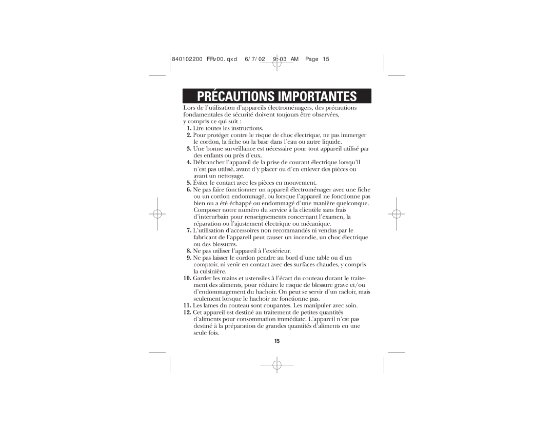 GE 840102200, 169121 manual Précautions Importantes 