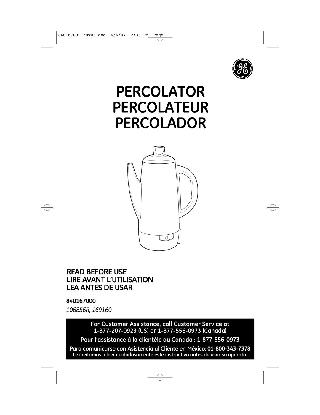 GE 840167000, 169160 manual Percolator Percolateur Percolador, Read Before Use Lire Avant L’Utilisation, Lea Antes De Usar 