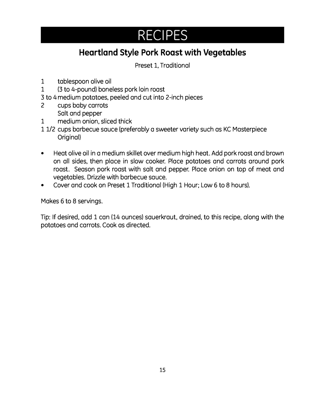 GE 681131692007 manual Heartland Style Pork Roast with Vegetables, Recipes 