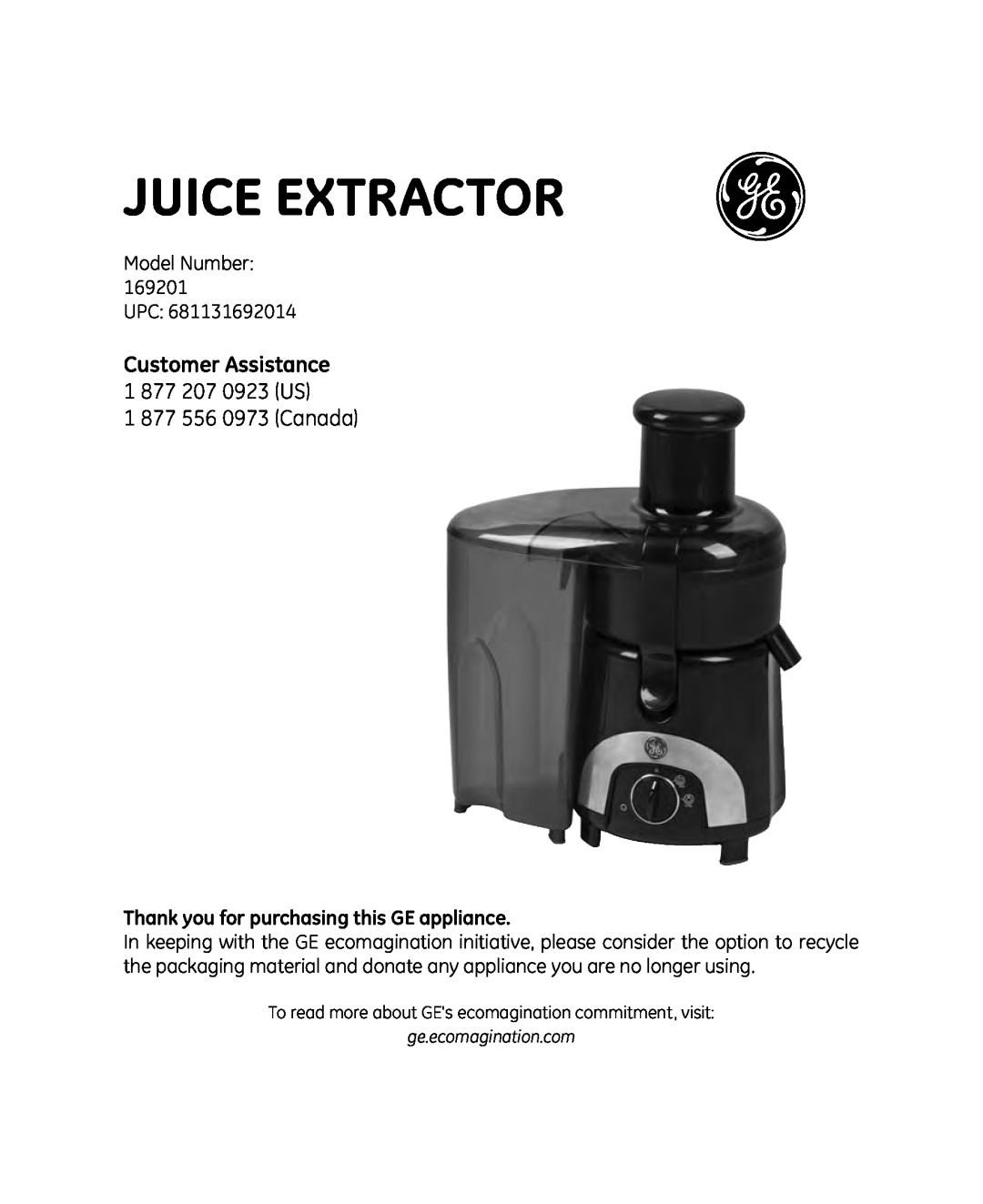 GE 681131692014 manual Customer Assistance 1 877 207 0923 US, Thank you for purchasing this GE appliance, Juice Extractor 