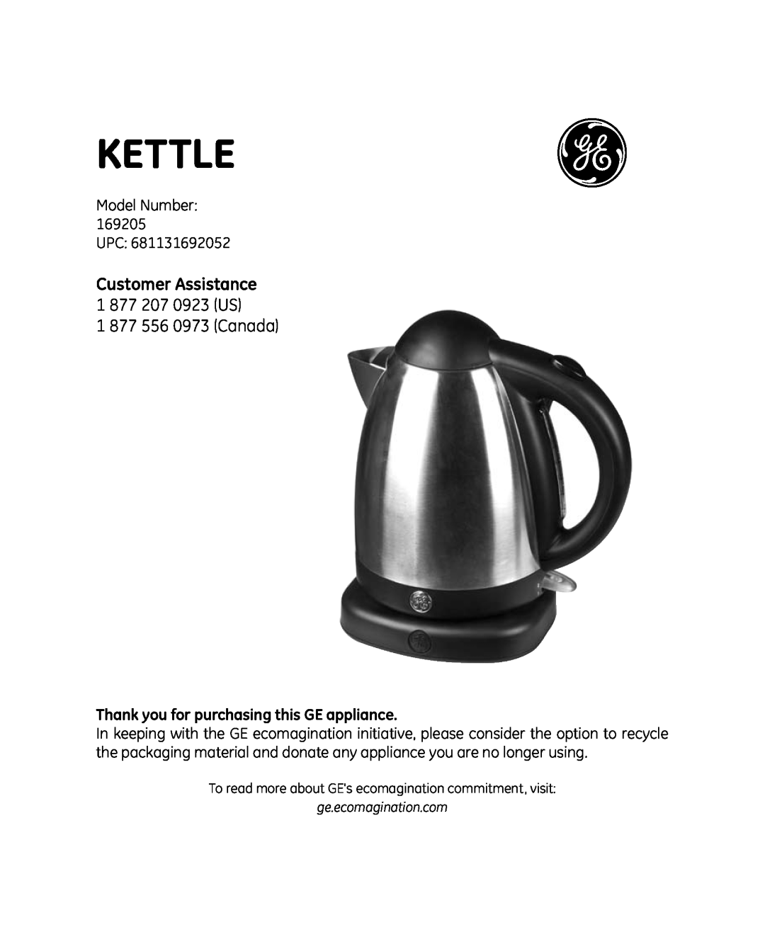 GE 681131692052 manual Customer Assistance 1 877 207 0923 US, Thank you for purchasing this GE appliance, Kettle 