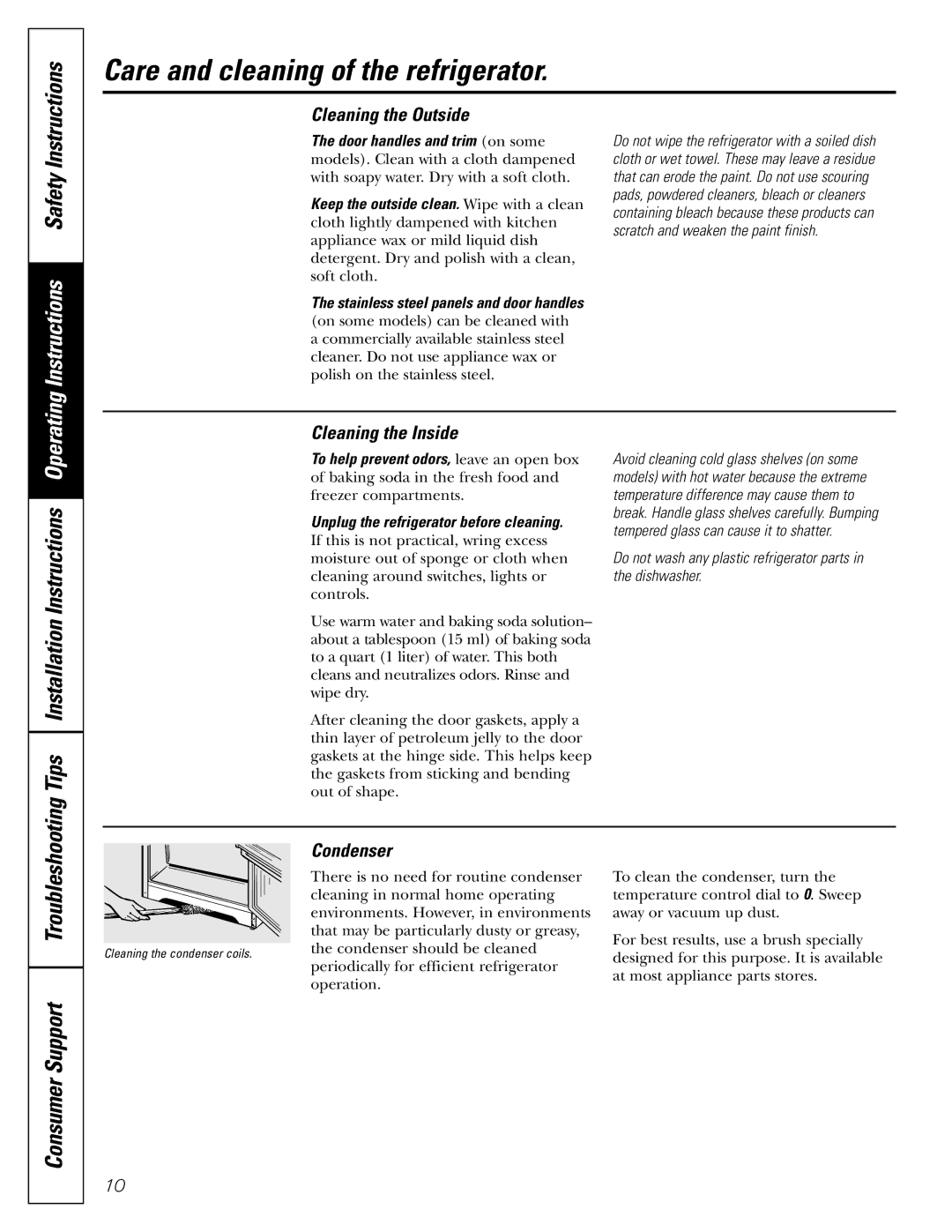 GE 17 operating instructions Care and cleaning of the refrigerator, Cleaning the Outside, Cleaning the Inside, Condenser 