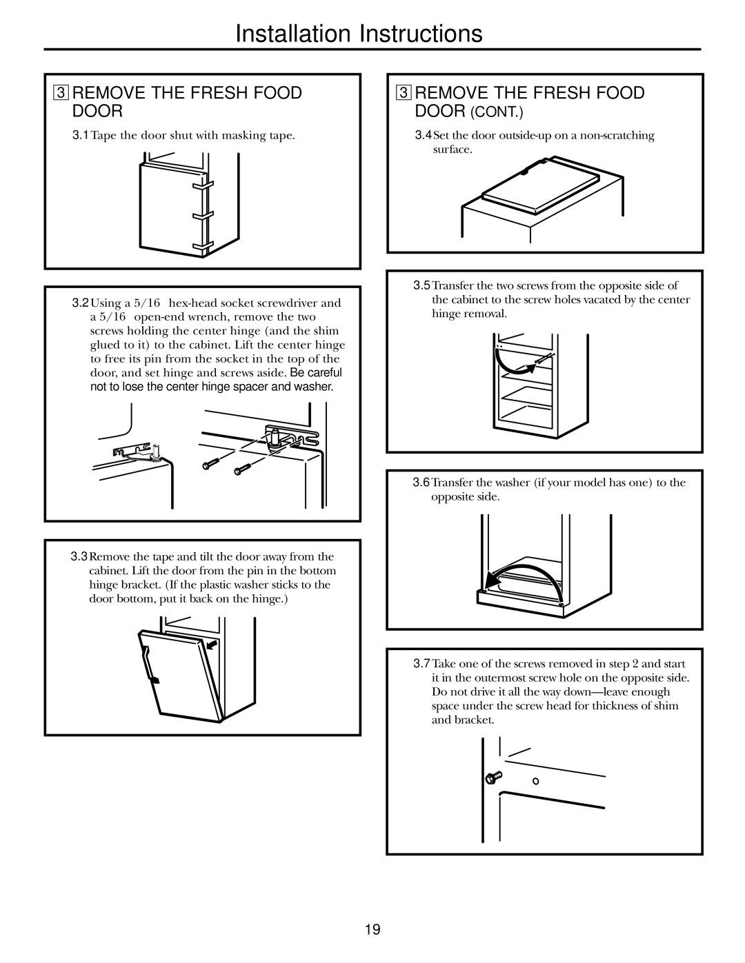 GE 17 operating instructions Remove the Fresh Food Door 