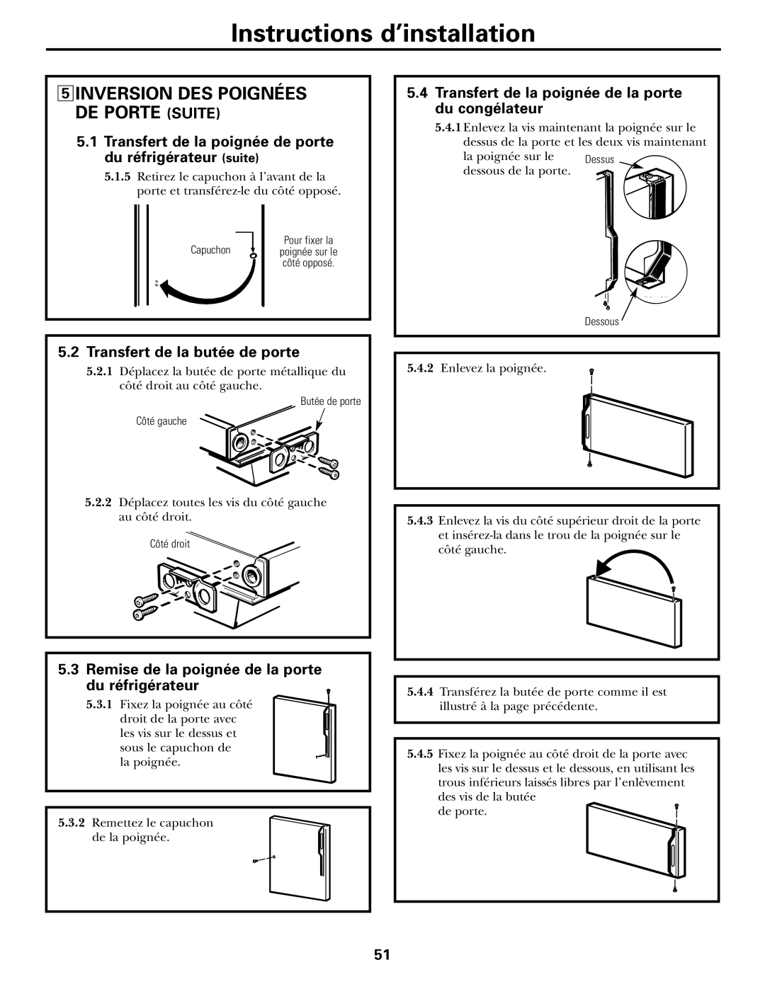 GE 17 operating instructions Inversion DES Poignées DE Porte Suite, Transfert de la poignée de porte du réfrigérateur suite 