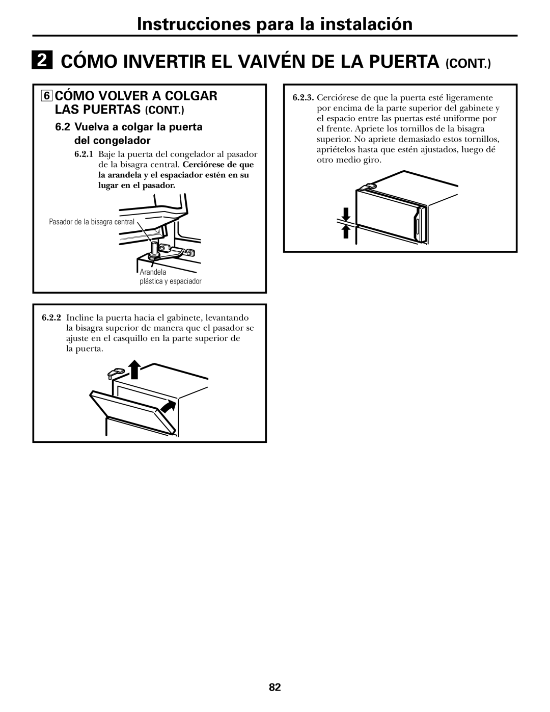 GE 17 operating instructions Cómo Volver a Colgar LAS Puertas, Vuelva a colgar la puerta del congelador 