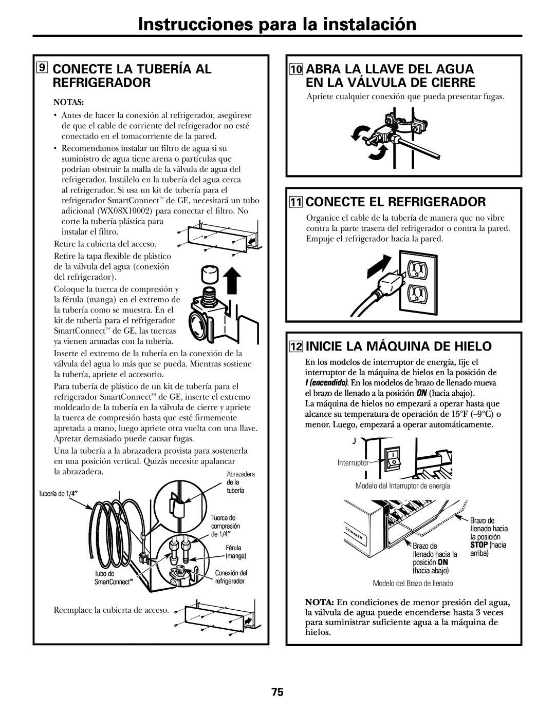 GE 17 operating instructions 9CONECTE LA TUBERÍA AL REFRIGERADOR, 11CONECTE EL REFRIGERADOR, 12INICIE LA MÁQUINA DE HIELO 