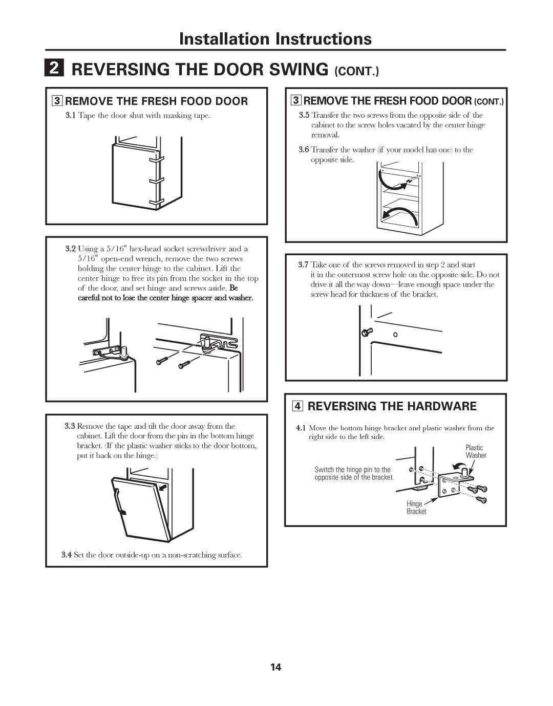 GE 16, 18, 17 installation instructions Reversing the Hardware, Set the door outside-up on a non-scratching surface 