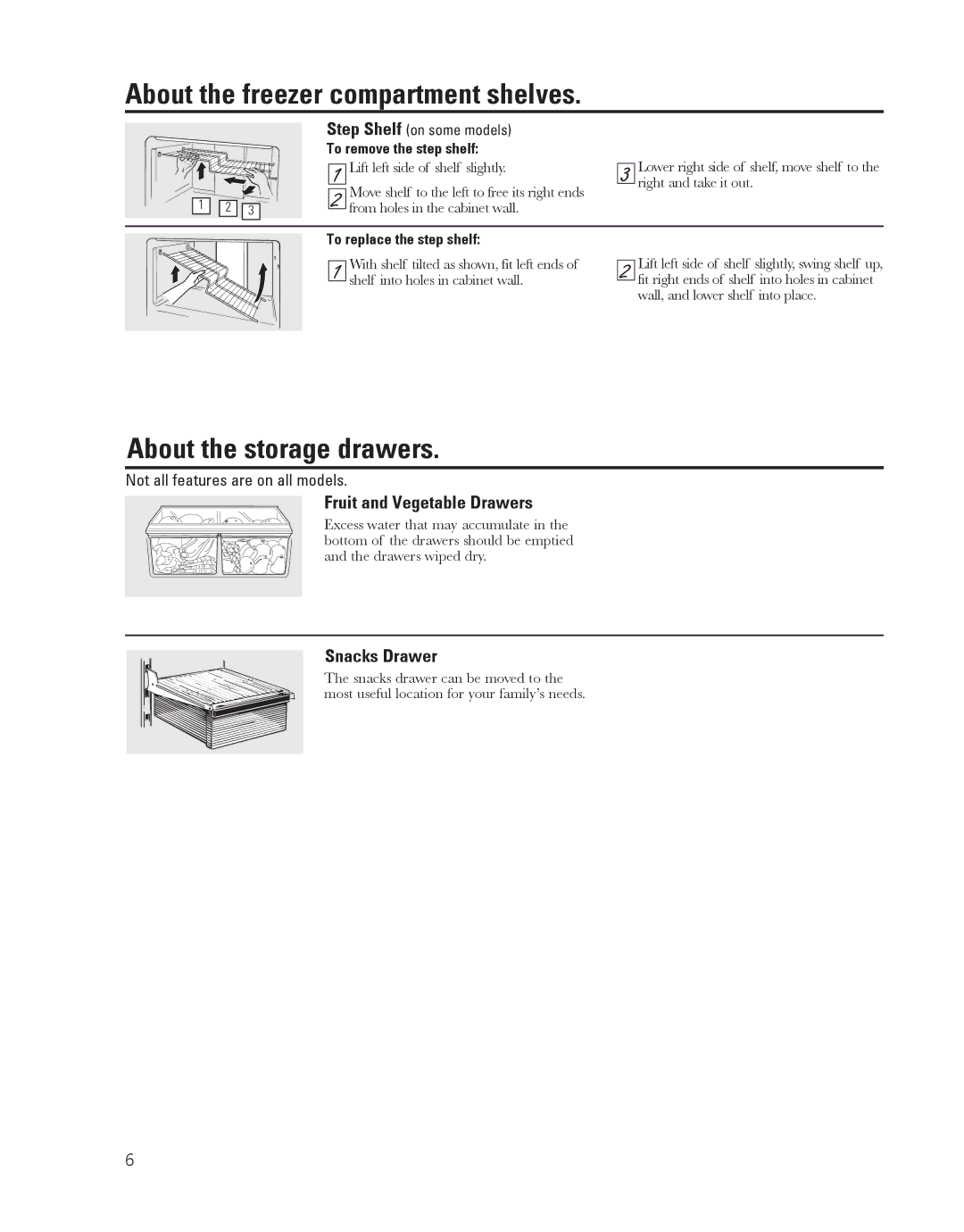 GE 18, 17, 16 About the freezer compartment shelves, About the storage drawers, Fruit and Vegetable Drawers, Snacks Drawer 