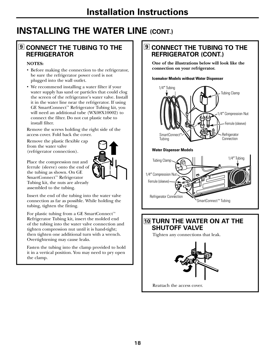 GE 18, 19 operating instructions Connect the Tubing to the Refrigerator, Turn the Water on AT the Shutoff Valve 