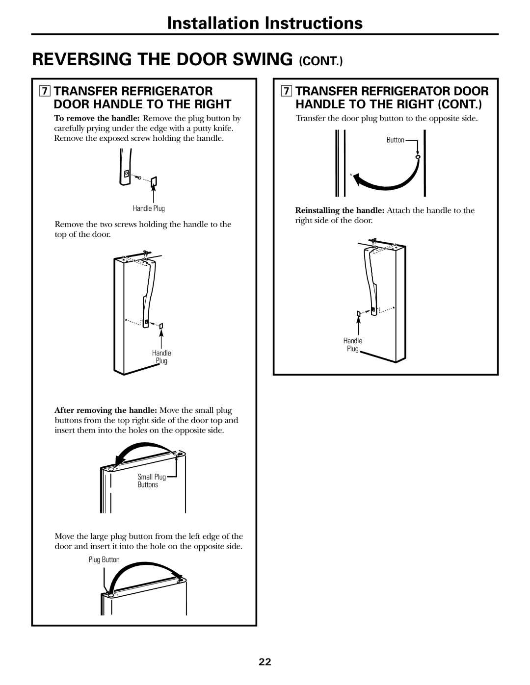 GE 18, 19 operating instructions Transfer Refrigerator Door Handle to the Right 