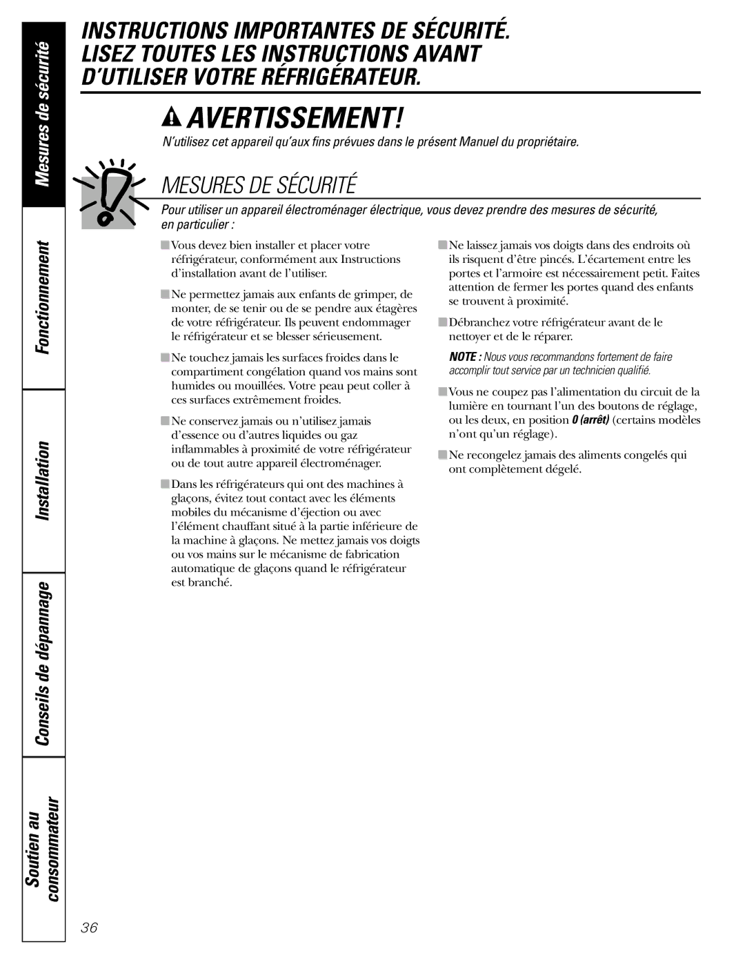 GE 18, 19 operating instructions Installation Conseils de dépannage Soutien au Consommateur, Fonctionnement 