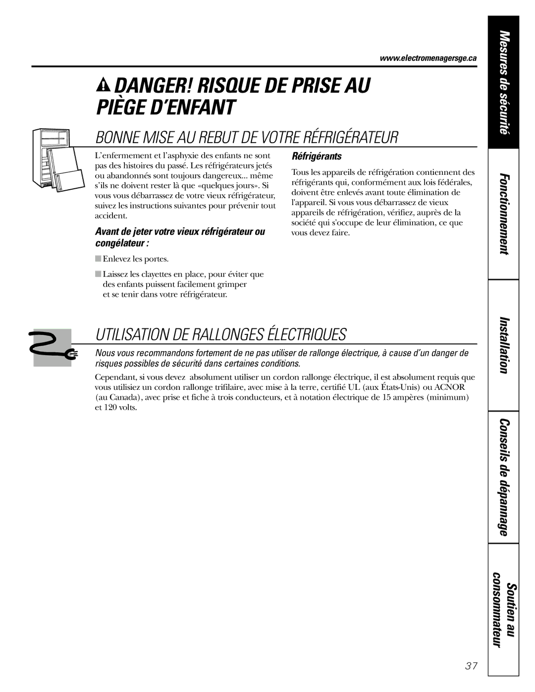 GE 18, 19 operating instructions Installation Conseils de dépannage Consommateur Soutien au, Réfrigérants 