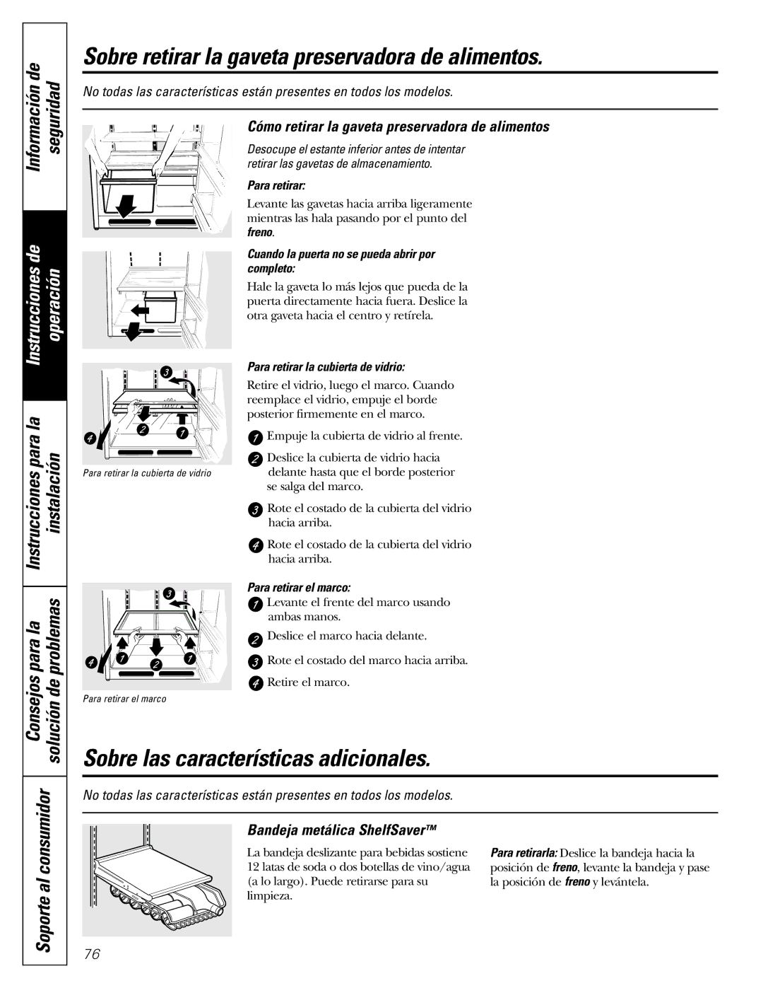GE 18, 19 Sobre retirar la gaveta preservadora de alimentos, Sobre las características adicionales, Soluciónde 